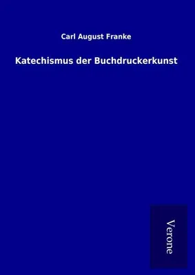 Produktbild von Katechismus der Buchdruckerkunst