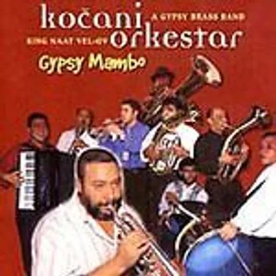 Obrázok produktu pre Kocani Orkestar - Gypsy Mambo (CD)