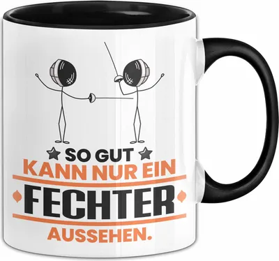 Produktbild von Fechter Geschenk Tasse So Gut Kann Nur Ein Fechter Aussehen Geschenkidee Kaffee-Becher (Schwarz)