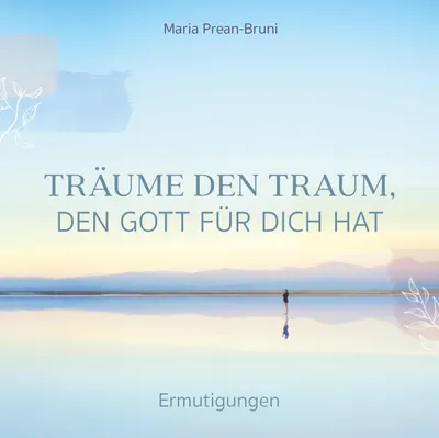Produktbild von Träume den Traum, den Gott für dich hat