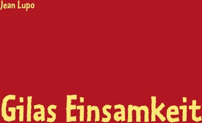 Produktbild von Gilas Einsamkeit