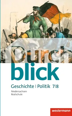 Produktbild von Durchblick Geschichte und Politik 7 / 8. Schulbuch. Realschulen in Niedersachsen