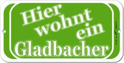 Produktbild von Türschild - Hinweisschild - Hier wohnt ein Gladbacher - Gr. ca. 14,5 x 7,5 cm - 308234-6 -
