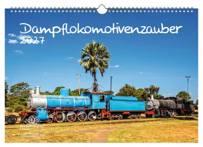 Produktbild von Dampflokomotivenzauber DIN A3 Kalender für 2027 Eisenbahn Seelenzauber
