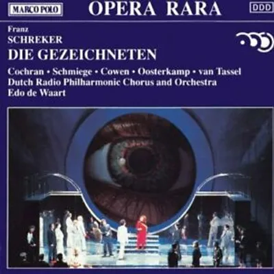 Obrázok produktu pre Franz Schreker (1878-1934): Die Gezeichneten -   - (CD / D)