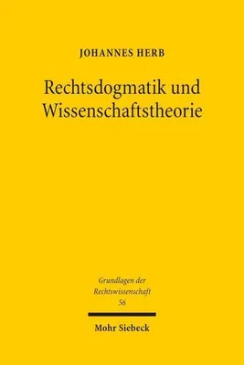 Obrázok produktu pre Rechtsdogmatik und Wissenschaftstheorie