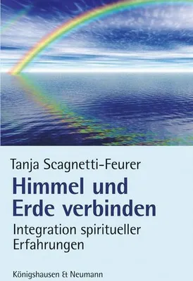 Obrázok produktu pre Scagnetti-Feurer, T: Himmel und Erde verbinden