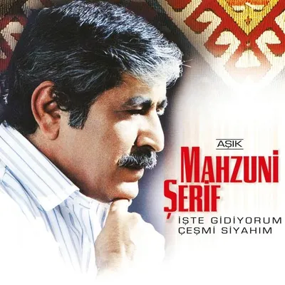 Produktbild von Aşık Mahzuni Şerif - İşte Gidiyorum Çeşmi Siyahım - Schallplatte