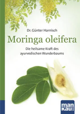 Produktbild von Moringa oleifera. Kompakt-Ratgeber