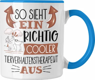 Produktbild von Trendation - Tierverhaltenstherapeut Tasse So Sieht Ein Richtig Cooler Tierverhaltenstherapeut Aus Geschenk Lustiger Spruch Geschenkidee (Blau)
