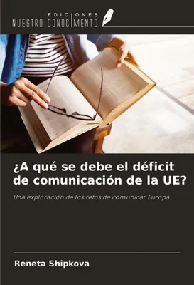 Produktbild von ¿A qué se debe el déficit de comunicación de la UE?