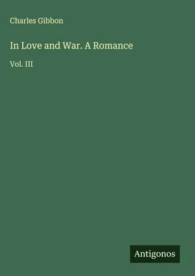 Produktbild von In Love and War. A Romance