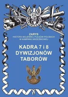 Zdjęcie produktu dla Kadra 7 i 8 dywizjonów taborów