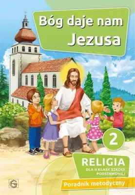 Zdjęcie produktu dla Poradnik Metodyczny Sp 2 Bóg Daje Nam Jezusa