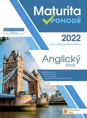 Zdjęcie produktu dla Anglický jazyk - Maturita v pohodě 2022