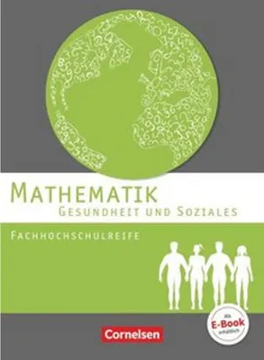 Obrázek produktu pro Mathematik Fachhochschulreife Gesundheit und Soziales. Schülerbuch
