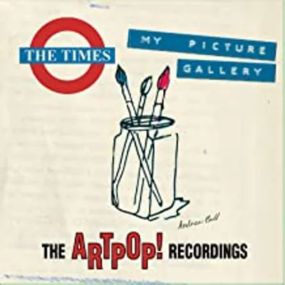 Produktbild von The Times: My Picture Gallery: The Artpop Recordings