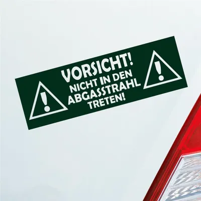 Produktbild von Auto Aufkleber Vorsicht! Nicht in den Abgasstrahl treten! Tuning Car 15x5 cm Dunkelgrün Sticker Heckscheibenaufkleber