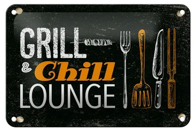 Produktbild von Blechschild Spruch Grill & Chill Lounge Grillen Deko 18x12cm Schild