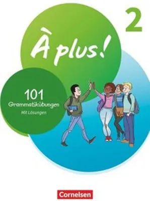 Produktbild von À plus ! 1. und 2. Fremdsprache. Band 2 - 101 Grammatikübungen
