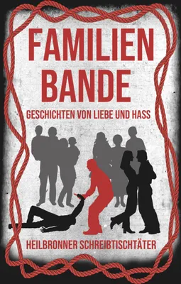 Produktbild von Familienbande - Geschichten von Liebe und Hass