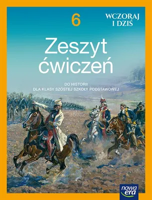 Image de Wczoraj i dziś. Zeszyt ćwiczeń do historii dla klasy 6 szkoły podstawowej. Edycja 2025-2027