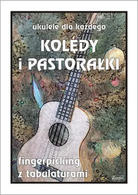 Obrázok produktu pre Ukulele dla każdego. Kolędy i pastorałki na...