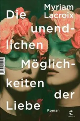 Immagine prodotto di Die unendlichen Möglichkeiten der Liebe
