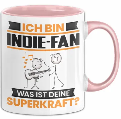Produktbild von Indie-Fan Tasse Geschenk für Indie-Fan Geburtstag Lustiger Spruch Kaffee-Becher Was Ist Deine Superkraft (Rosa)
