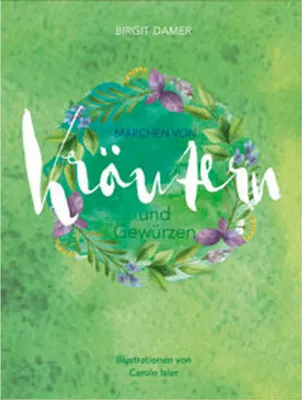 Image de Märchen von Kräutern und Gewürzen
