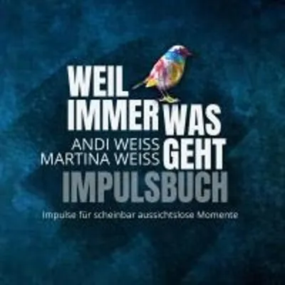 Produktbild von Weil immer was geht - Impulsbuch