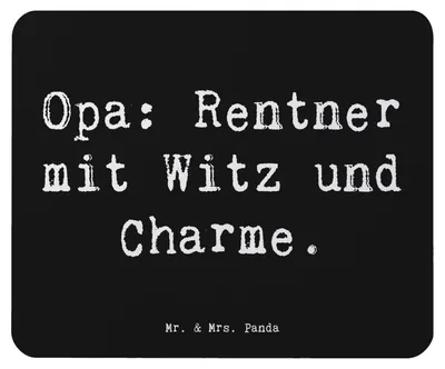 Produktbild von Mr. & Mrs. Panda Mousepad Spruch Opa Rentner - Schwarz - Geschenk, pc, mauspad, Lächeln, Erinnerung, Großpapa, laptop, Familie, Mouse Pad, Dankeschön, Humor