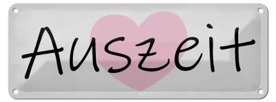 Produktbild von Blechschild Spruch 27x10cm Auszeit Herz Dekoration