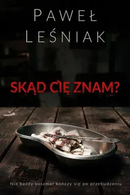 Obrázok produktu pre "Už vás poznávam? - Paweł Leśniak"