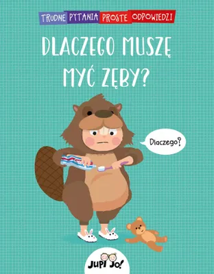 Immagine prodotto di Dlaczego musze myc zeby?