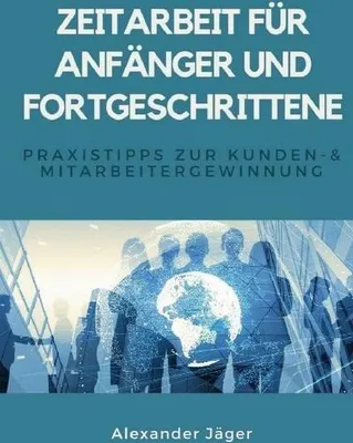 Produktbild von Zeitarbeit für Anfänger und Fortgeschrittene