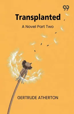 Produktbild von Transplanted A Novel Part Two