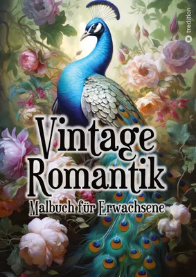 Produktbild von Malbuch für Erwachsene Vintage Romantik - Entspannung und Achtsamkeit