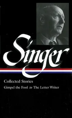 Produktbild von Singer, I: Isaac Bashevis Singer: Collected Stories Vol. 1 (