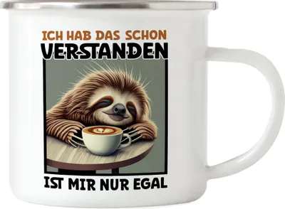 Produktbild von Ich hab das schon verstanden ist mir nur egal Emaille Tasse Witzig Arbeit Faultier