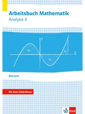 Obrázek produktu pro Arbeitsbuch Mathematik Oberstufe Analysis 2. Arbeitsbuch plus Erklärfilme Klassen 10-12 oder 11-13