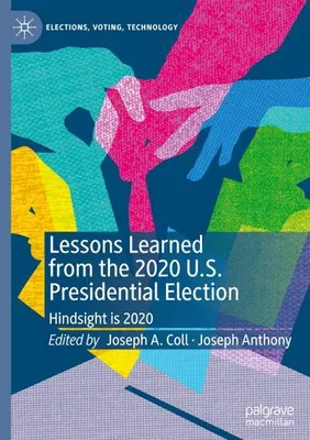 Immagine prodotto di Lessons Learned from the 2020 U.S. Presidential Election