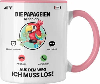 Produktbild von Trendation - Die Papageien Rufen An Tasse Geschenk für Papageien Züchter Besitzer Geschenkidee Lustig Spruch (Rosa)