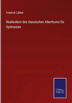 Produktbild von Reallexikon des classischen Alterthums für Gymnasien