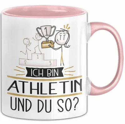 Produktbild von Athletin Tasse Geschenk Ich Bin Athletin Und Du So Geschenkidee Lustiger Spruch Becher (Rosa)