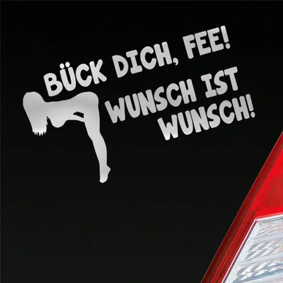 Produktbild von Auto Aufkleber Bück dich, Fee! Wunsch ist Wunsch! Girl Car Motorrad 18x10 cm Silber Sticker Heckscheibenaufkleber