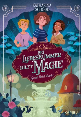 Produktbild von Grand Hotel Wunder (Band 2) - Bei Liebeskummer hilft Magie!