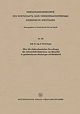 Obrázok produktu pre Über die elektrochemischen Grundlagen der Schmelzfluß-Elektrolyse von Bleisulfid in geschmolzenen Mischungen mit Bleichlorid