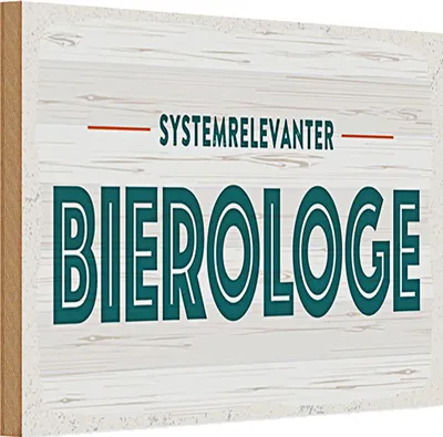 Produktbild von Holzschild 30x20cm Systemrelevanter Bierologe