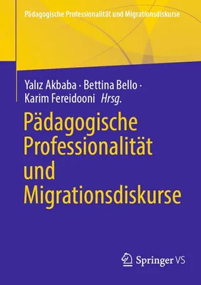 Obrázek produktu pro Pedagogická profesionalita a diskurzy o migraci